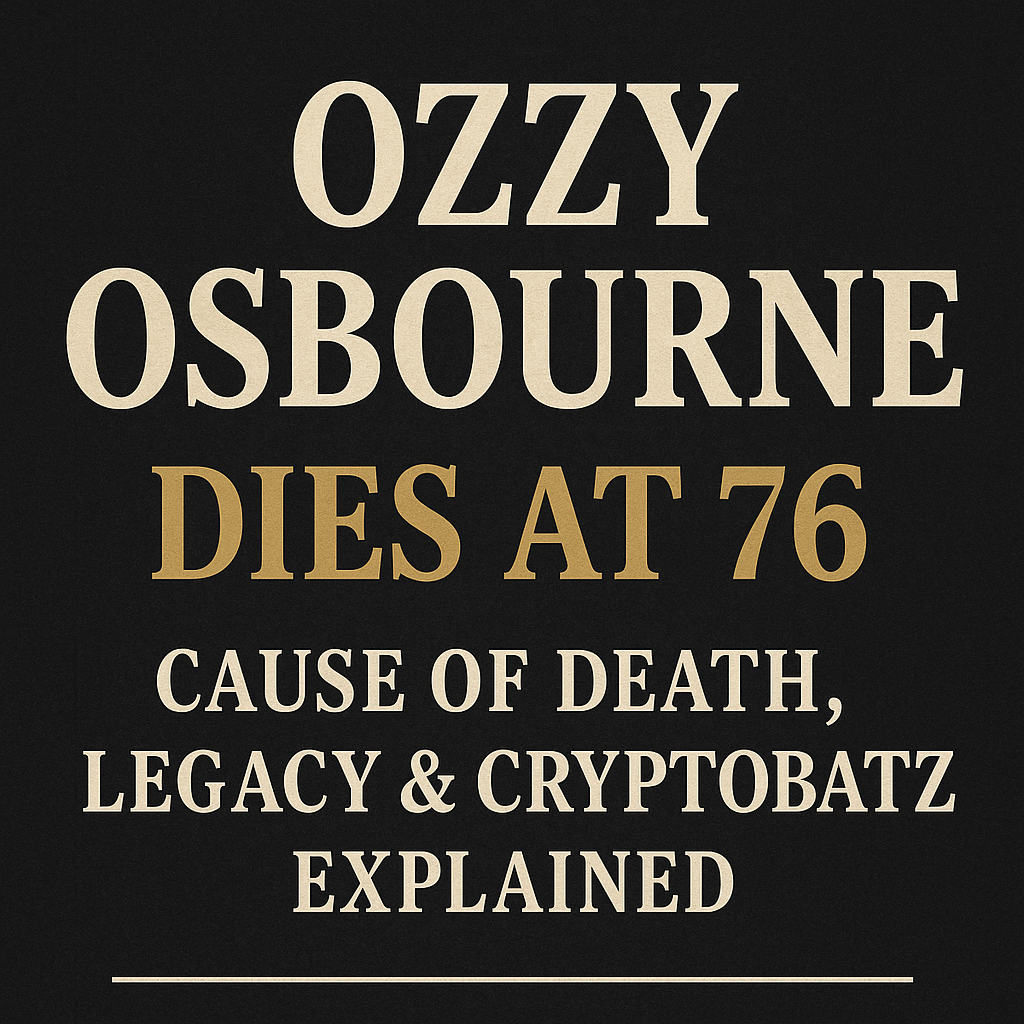 Ozzy Osbourne Dies at 76: Cause of Death, Legacy & CryptoBatz Explained